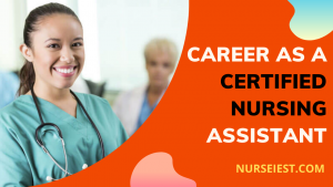 Career as a Certified Nursing Assistant