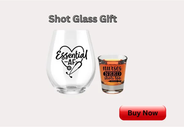 Shot Glass Gift - christmas gift for nurses