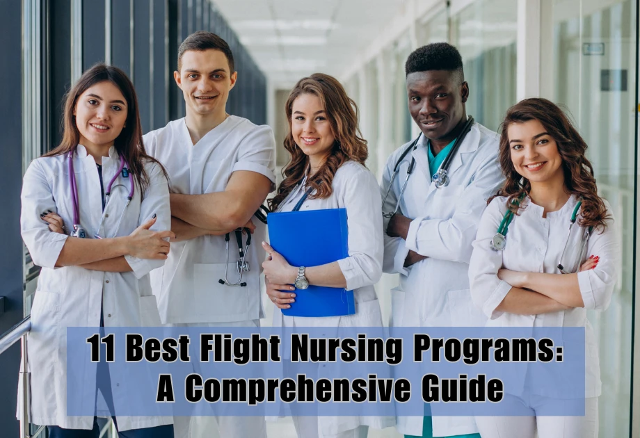 11 Best Flight Nursing Programs: A Comprehensive Guide