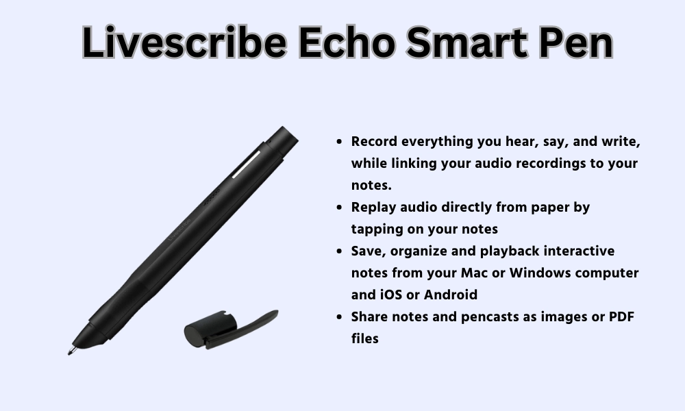 Livescribe Echo Smart Pen - one of the best Gadgets for nurses