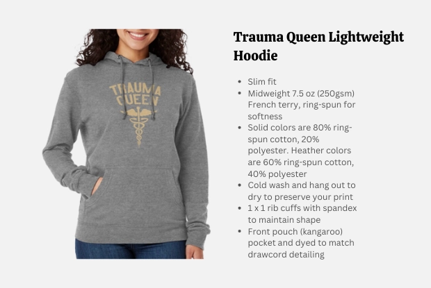 Trauma Queen Lightweight Hoodie - Traumatized nurse hoodie